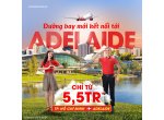 Vietjet bay thẳng đến Adelaide